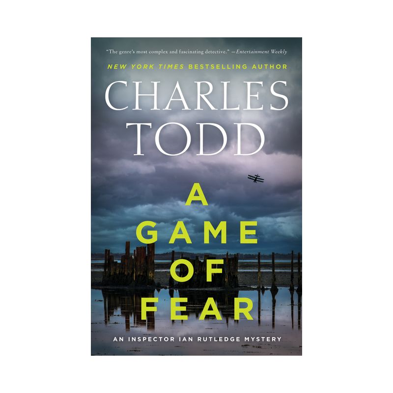 A Game of Fear - (Inspector Ian Rutledge Mysteries) by  Charles Todd (Paperback), 1 of 2