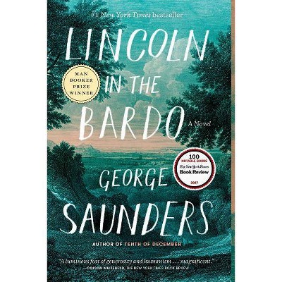  Lincoln in the Bardo - by  George Saunders (Paperback) 