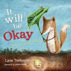It Will Be Okay - by  Lysa TerKeurst (Hardcover)