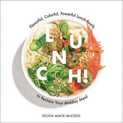 Lunch! - by  Olivia Mack McCool (Hardcover)