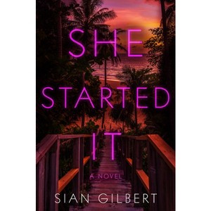 She Started It - by Sian Gilbert - 1 of 1