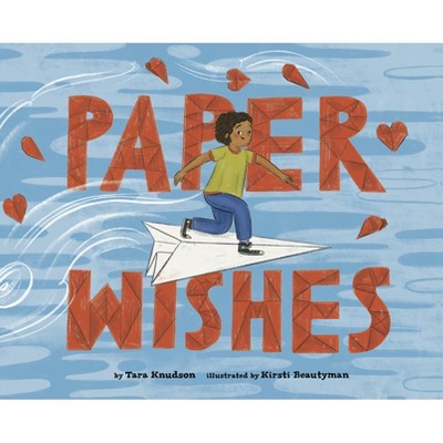 Image of Paper Wishes - by  Tara Knudson (Hardcover)