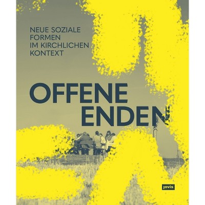 Offene Enden - by  Sonja Beeck & Jürgen Willinghöfer (Paperback)