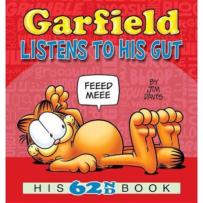  Garfield Listens to His Gut - by  Jim Davis (Paperback) 