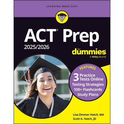 ACT Prep 2025/2026 for Dummies - 11th Edition by  Lisa Zimmer Hatch & Scott A Hatch (Paperback)