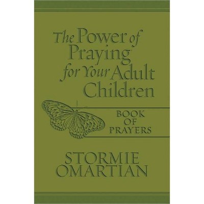 The Power of Praying(r) for Your Adult Children Book of Prayers Milano Softone(tm) - by  Stormie Omartian (Hardcover)