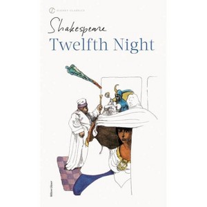 Twelfth Night - (Shakespeare, Signet Classic) by  William Shakespeare (Paperback) - 1 of 1
