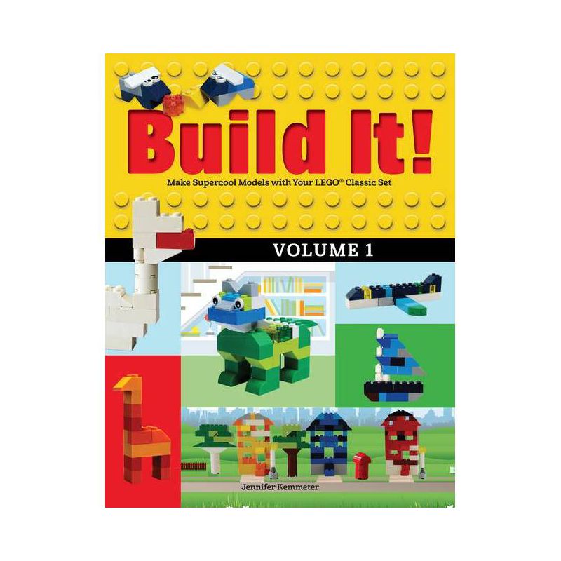 Build It! Volume 1 - (Brick Books) by Jennifer Kemmeter, 1 of 2