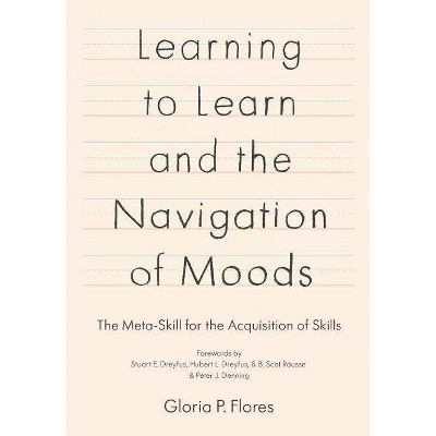 Learning to Learn and the Navigation of Moods - (Paperback)
