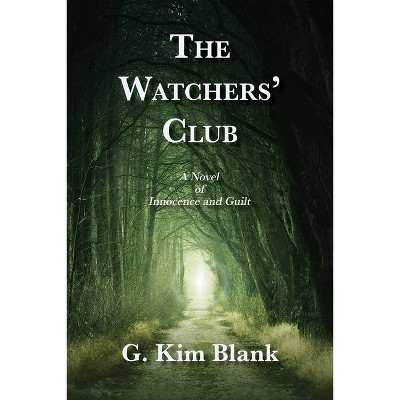 The Watchers' Club - by  G Kim Blank (Paperback)