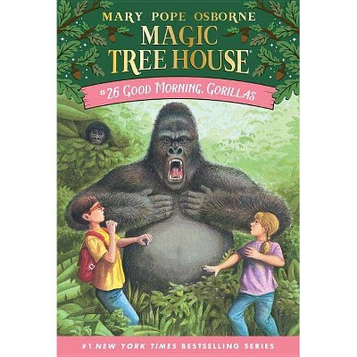 Good Morning, Gorillas - (Magic Tree House (R)) by  Mary Pope Osborne (Paperback)