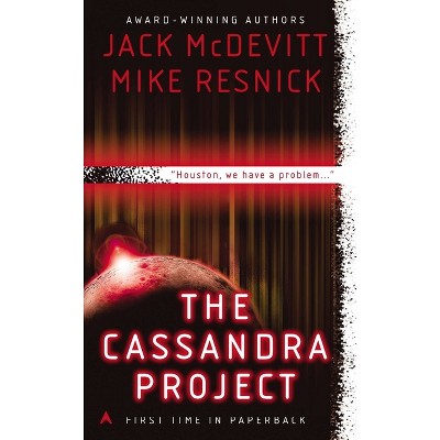 The Cassandra Project - by  Jack McDevitt & Mike Resnick (Paperback)