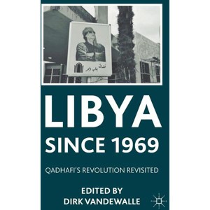 Libya Since 1969 - by D Vandewalle - 1 of 1