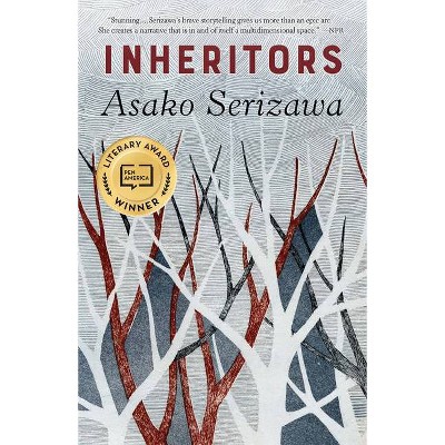 Inheritors - by  Asako Serizawa (Paperback)