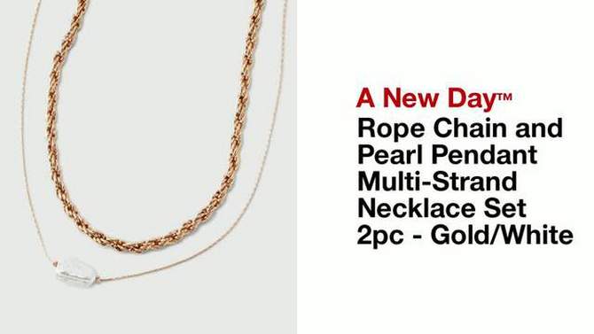 Rope Chain and Pearl Pendant Multi-Strand Necklace Set 2pc - A New Day&#8482; Gold/White, 2 of 6, play video