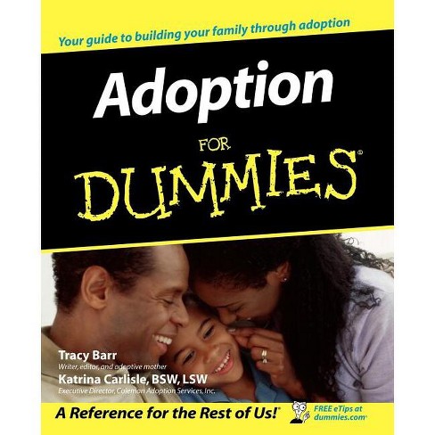 Adoption For Dummies - (for Dummies) By Tracy L Barr & Katrina