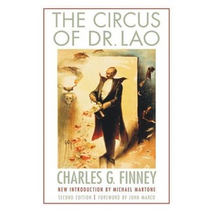 The Circus of Dr. Lao - (Bison Frontiers of Imagination) 2nd Edition by  Charles G Finney (Paperback) - 1 of 1