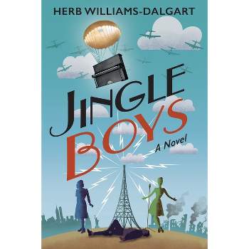 Jingle Boys - by  Herb Williams-Dalgart (Paperback)