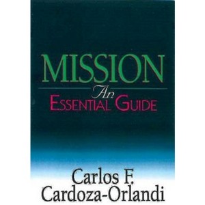 Mission - by  Carlos F Cardoza-Orlandi (Paperback) - 1 of 1