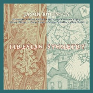 Jason Robinson - Tiresian Symmetry (CD) - 1 of 1
