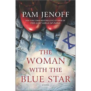 The Woman with the Blue Star - by  Pam Jenoff (Hardcover)