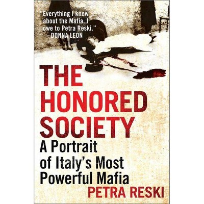 The Honored Society - by  Petra Reski (Paperback)