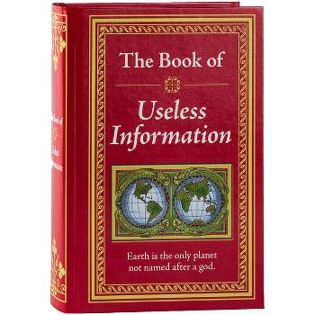 The Book of Useless Information - by  Publications International Ltd (Hardcover)
