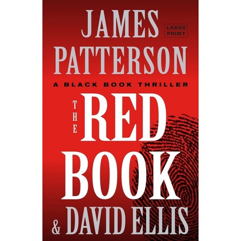 The Red Book - (A Billy Harney Thriller) Large Print by James Patterson &  David Ellis (Paperback)