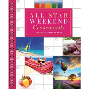 All-Star Weekend Crosswords - (Sunday Crosswords) by  Stanley Newman (Spiral Bound) - 1 of 1