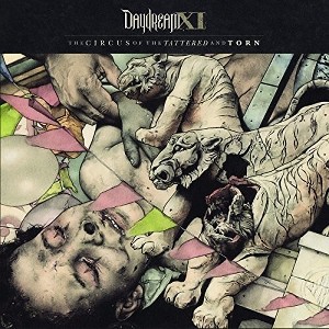 Daydream Xi - The Circus Of The Tattered And Torn (CD) - 1 of 1