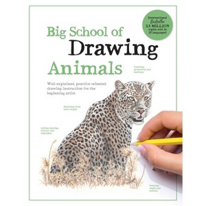 Big School of Drawing Animals - by  Walter Foster Creative Team (Paperback) - 1 of 1