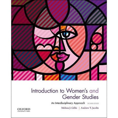 Introduction to Women's and Gender Studies - 2nd Edition,Annotated by  Melissa J Gillis & Andrew T Jacobs (Paperback)