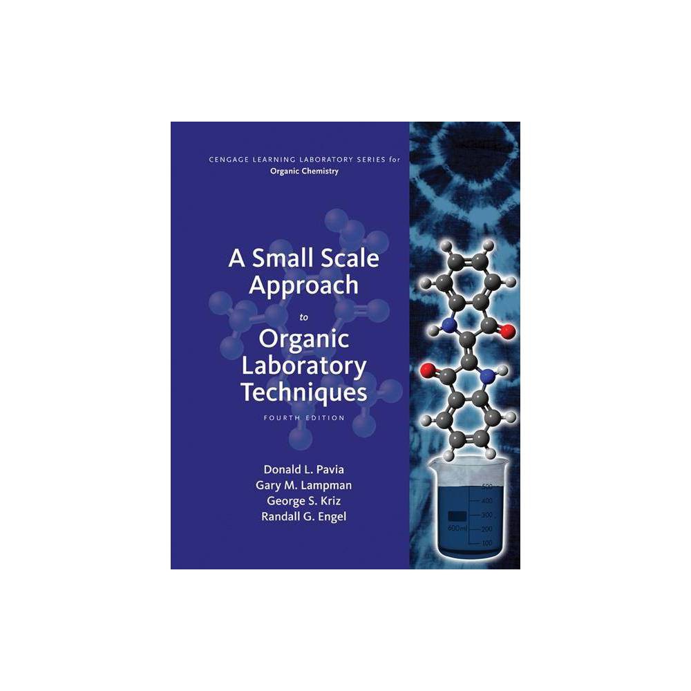 ISBN 9781305253926 product image for A Small Scale Approach to Organic Laboratory Techniques - 4 Edition (Hardcover) | upcitemdb.com
