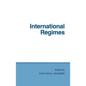 International Regimes - (Cornell Studies in Political Economy) by  Stephen D Krasner (Hardcover) - 1 of 1