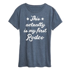 Women's - Instant Message - This Actually Is My First Rodeo Short Sleeve Graphic T-Shirt - 1 of 4