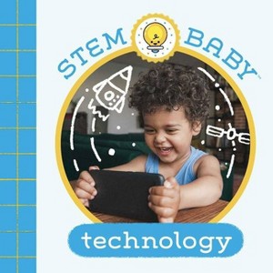 Stem Baby: Technology - by  Dana Goldberg (Board Book) - 1 of 1