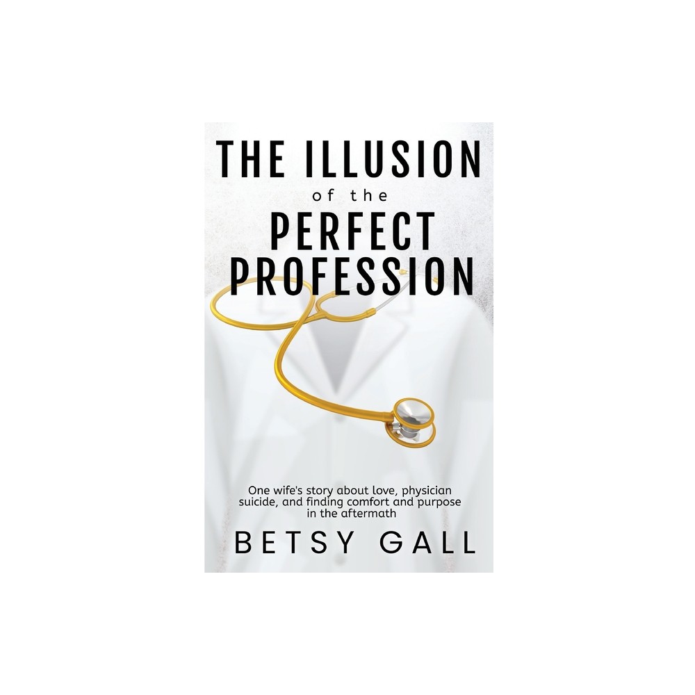 The Illusion of the Perfect Profession