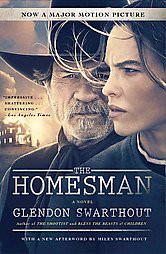 The Homesman (Media Tie-In) (Paperback) by Glendon Swarthout