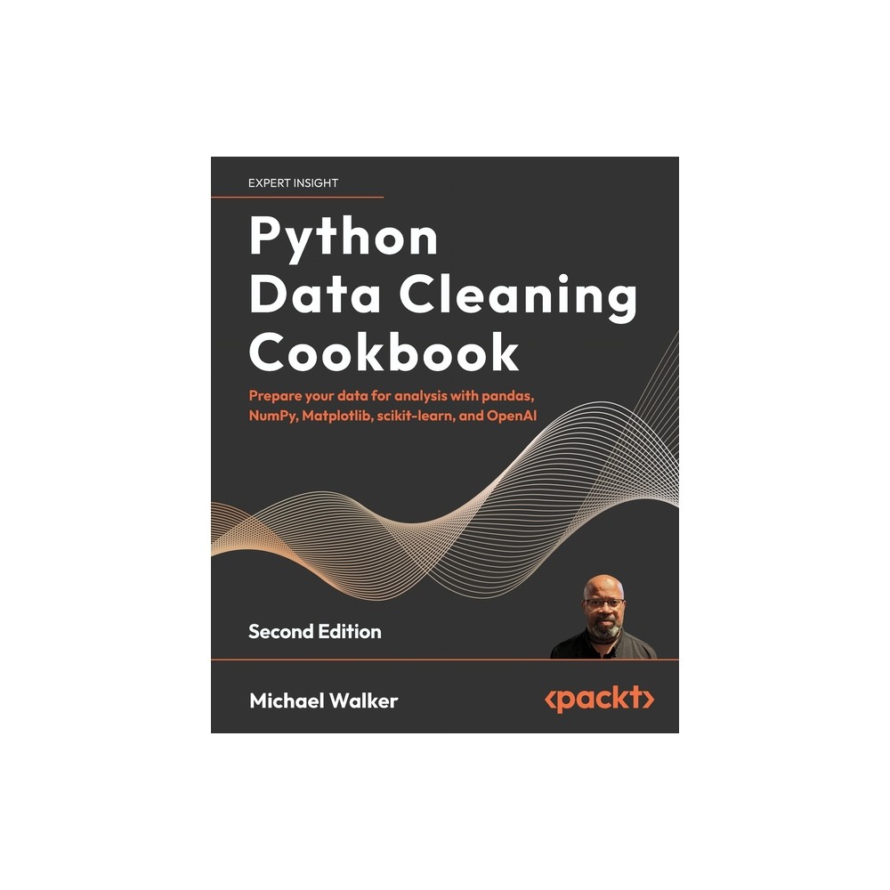 Python Data Cleaning Cookbook - Second Edition - 2nd Edition by Michael Walker (Paperback)