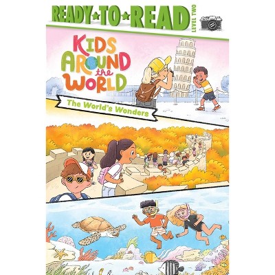The World's Wonders - (Kids Around the World) by Gloria Cruz