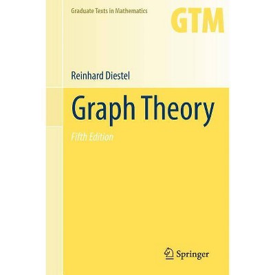 Graph Theory - (Graduate Texts in Mathematics) 5th Edition by  Reinhard Diestel (Paperback)