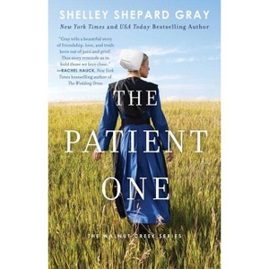 The Patient One - (Walnut Creek) by  Shelley Shepard Gray (Paperback) - 1 of 1