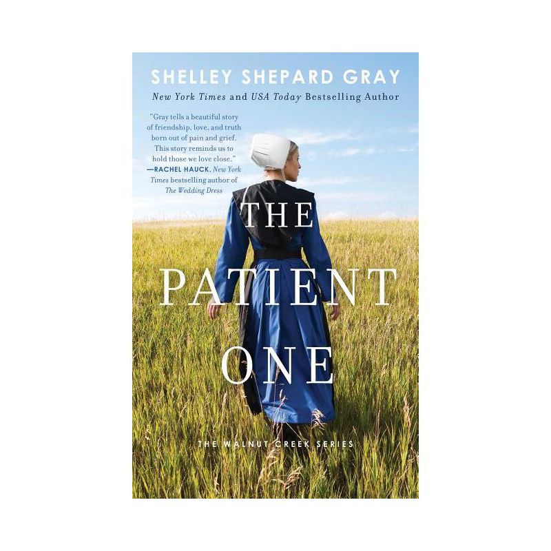 The Patient One - (Walnut Creek) by  Shelley Shepard Gray (Paperback), 1 of 2