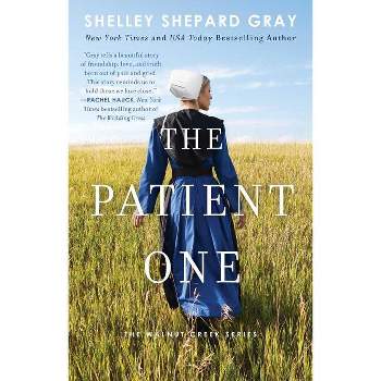 The Patient One - (Walnut Creek) by  Shelley Shepard Gray (Paperback)