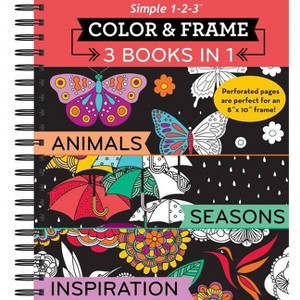 Color & Frame - 3 Books in 1 - Animals, Seasons, Inspiration (Adult Coloring Book) - by  New Seasons & Publications International Ltd (Spiral Bound) - 1 of 1
