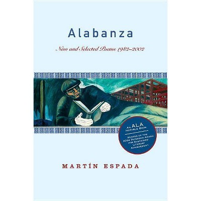 Alabanza - by  Martín Espada (Paperback)