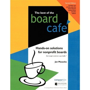 The Best of the Board Café - 2nd Edition by  Jan Masaoka (Paperback) - 1 of 1