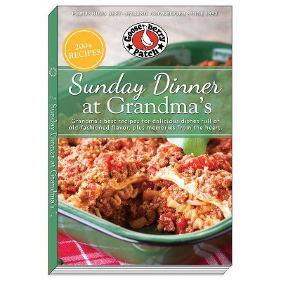 Sunday Dinner at Grandma's - (Everyday Cookbook Collection) by  Gooseberry Patch (Paperback)