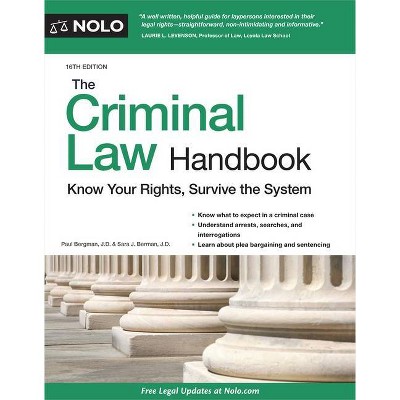 The Criminal Law Handbook - 16th Edition by  Paul Bergman & Sara J Berman (Paperback)