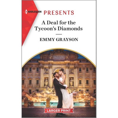 A Deal for the Tycoon's Diamonds - (Infamous Cabrera Brothers) Large Print by  Emmy Grayson (Paperback)